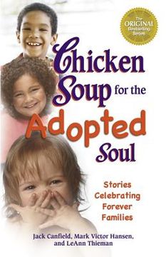 portada chicken soup for the adopted soul: stories celebrating forever families