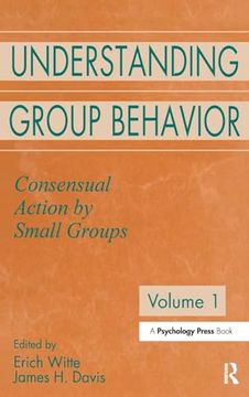 portada Understanding Group Behavior: Volume 1: Consensual Action by Small Groups; Volume 2: Small Group Processes and Interpersonal Relations (en Inglés)