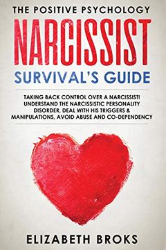 portada Narcissist Survival Guide: Taking Back Control Over a Narcissist! Understand the Narcissistic Personality Disorder, Deal With his Triggers &. Abuse and Codependency (Dark Psychology) (en Inglés)
