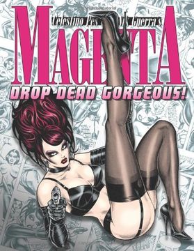portada Magenta 4: Drop Dead Gorgeous! (en Inglés)