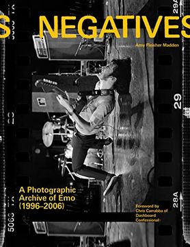 portada Negatives: A Photographic Archive of emo (1996-2006) (in English)