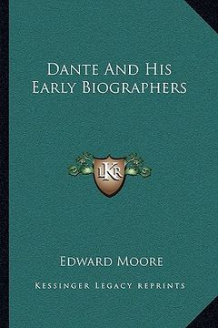 portada dante and his early biographers (en Inglés)