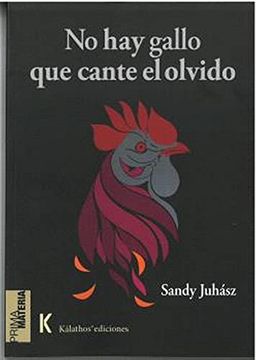 portada No hay Gallo que Cante el Olvido (in Spanish)