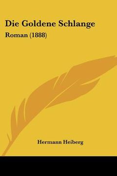 portada Die Goldene Schlange: Roman (1888) (en Alemán)