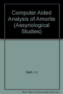 portada Computer Aided Analysis of Amorite (Assyriological Studies) (en Inglés)