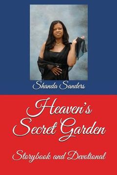 portada Heaven's Secret Garden: Storybook and Devotional (en Inglés)