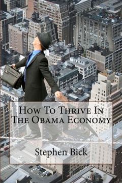 portada How To Thrive In The Obama Economy