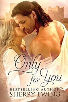 portada Only for You: Volume 2 (The Knights of Berwyck, A Quest Through Time Novel) (en Inglés)