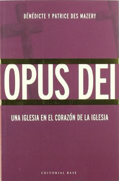 portada Opus Dei: Una Iglesia en el Corazon de la Iglesia (in Spanish)