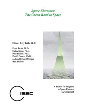 portada Space Elevators, the Green Road to Space (en Inglés)
