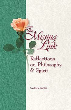 portada Missing Link, The: Reflections on Philosophy and Spirit (en Inglés)