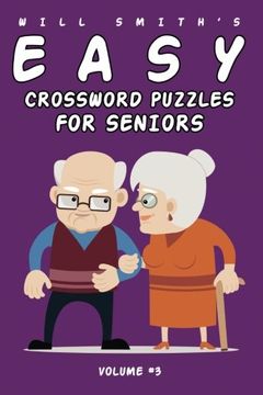 portada Will Smith Easy Crossword Puzzles For Seniors - Vol. 3 (The Lite & Unique Jumbo Crossword Puzzle Series) (en Inglés)