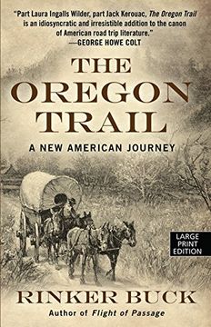 portada The Oregon Trail: A New American Journey (Thorndike Press Large Print Books Popular and Narrative Nonfiction)
