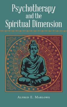 portada Psychotherapy and the Spiritual Dimension (en Inglés)