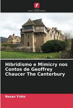portada Hibridismo e Mimicry nos Contos de Geoffrey Chaucer the Canterbury (in Portuguese)