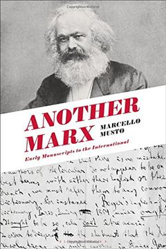 portada Another Marx: Early Manuscripts to the International (in English)