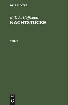 portada E. T. A. Hoffmann: Nachtstücke. Teil 1 (en Alemán)
