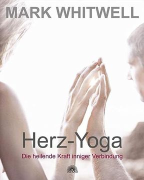 portada Herz-Yoga - die Heilende Kraft Inniger Verbindung (en Alemán)