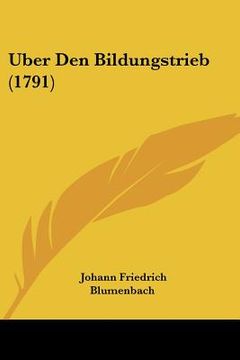 portada uber den bildungstrieb (1791) (en Inglés)