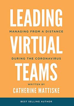 portada Leading Virtual Teams: Managing From a Distance During the Coronavirus 