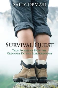 portada Survival Quest: True Stories of How the Ordinary Do the Extraordinary