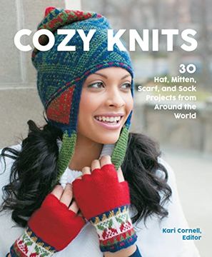 portada Cozy Knits: 30 Hat, Mitten, Scarf and Sock Projects From Around the World 