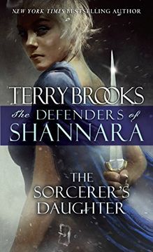 portada The Sorcerer's Daughter: The Defenders of Shannara (in English)