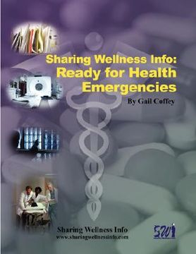 portada sharing wellness info: ready for health emergencies (en Inglés)