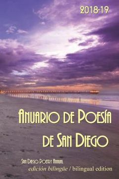 portada Anuario De Poesia De San Diego 2018-19: Magenta -- The Bilingual Edition Of The San Diego Poetry Annual (san Diego Poetry Annual Bilingual Volume) (spanish Edition)
