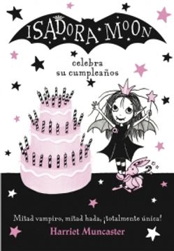 portada Isadora Moon Celebra su Cumpleaños (Isadora Moon #3)