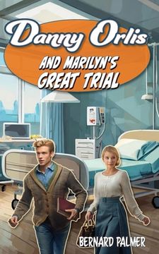 portada Danny Orlis and Marilyn's Great Trial (in English)