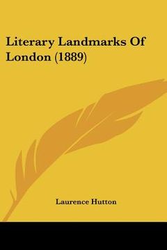 portada literary landmarks of london (1889) (en Inglés)
