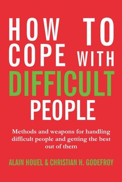 portada How to Cope With Difficult People: Making Human Relations Harmonious and Effective (en Inglés)