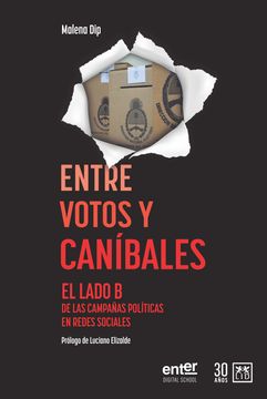 portada Entre Votos Y Canibales (in Spanish)