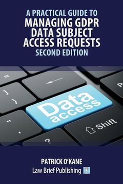 portada A Practical Guide to Managing GDPR Data Subject Access Requests - Second Edition (en Inglés)