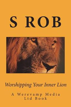 portada Worshipping Your Inner Lion (en Inglés)