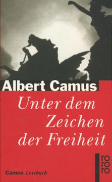 portada Unter dem Zeichen der Freiheit: Camus Lesebuch (en Alemán)