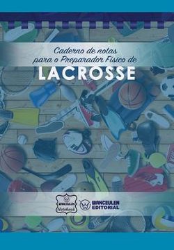 portada Caderno de Notas Para O Preparador Físico de Lacrosse