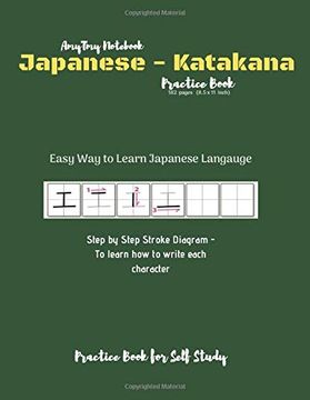 portada Japanese - Katakana Practice Book | Katakana Language Character Practice Workbook | Japanese Language Practice Book | Amytmy Not | 184 Pages | 8. 5 x 11 Inch | Matte Cover (en Inglés)