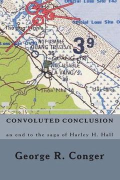 portada Convoluted Conclusion: an end to the saga of Harley H. Hall (in English)