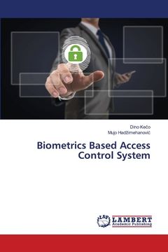 portada Biometrics Based Access Control System (en Inglés)