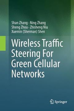 portada Wireless Traffic Steering for Green Cellular Networks (en Inglés)