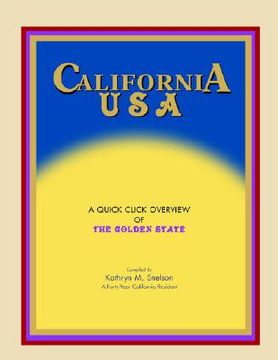 portada california usa: a quick click overview of the golden state (en Inglés)