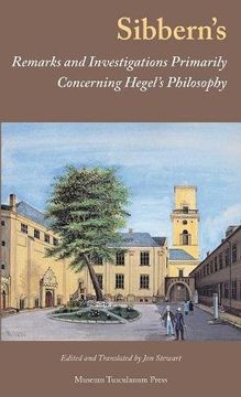 portada Sibbern's Remarks and Investigations Primarily Concerning Hegel's Philosophy (en Inglés)