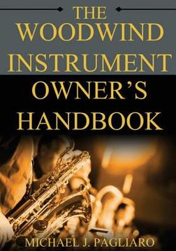 portada The Woodwind Instrument Owner's Handbook (en Inglés)