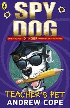 portada Spy Dog Teacher's Pet