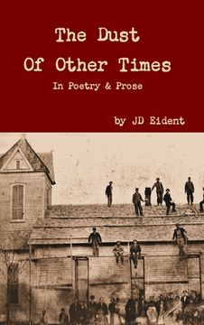 portada The Dust Of Other Times (in English)