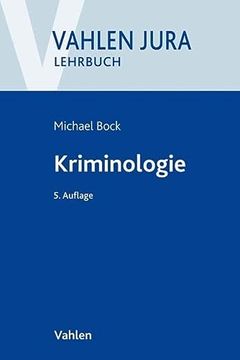 portada Kriminologie: Für Studium und Praxis (Vahlen Jura/Lehrbuch) (en Alemán)