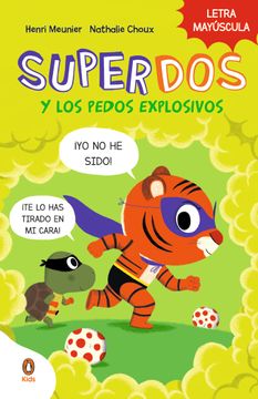 SUPERDOS Y LOS PEDOS EXPLOSIVOS SUPERDOS 2