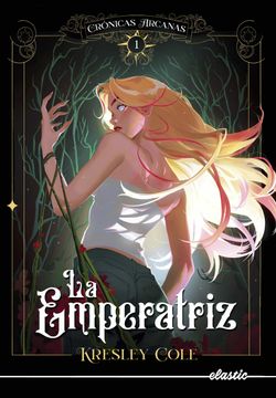 portada Cronicas Arcanas 1: La Emperatriz (in Spanish)